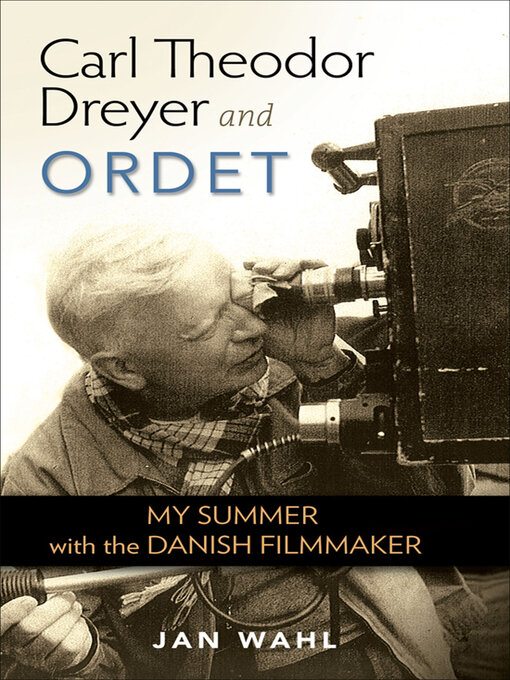 Title details for Carl Theodor Dreyer and Ordet by Jan Wahl - Available